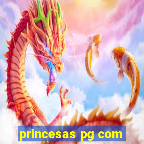 princesas pg com